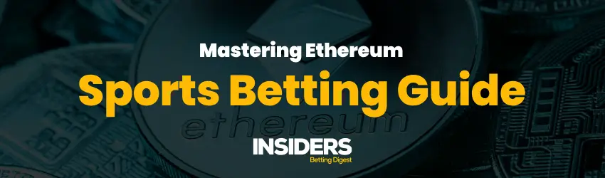 10 Best Ethereum Sports Betting Sites | Top ETH Sportsbooks 