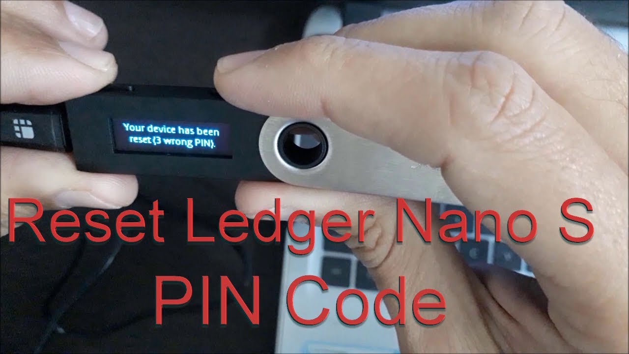 Nano S - Reset a device | Ledger