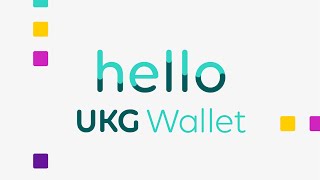 UKG Wallet: Your Key to Improving the Employee Experience