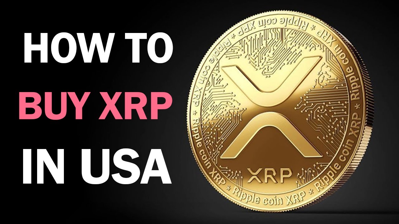 How to Buy Ripple (XRP)