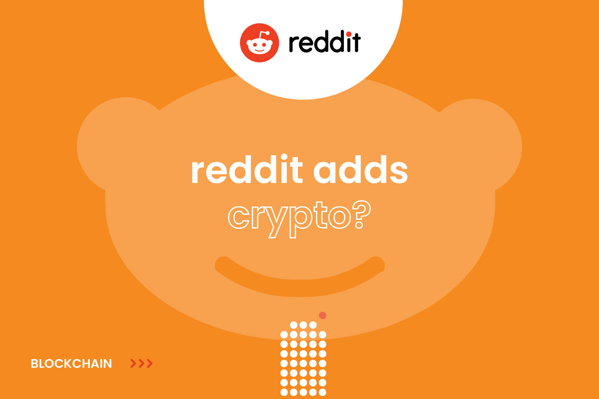 Cryptocurrency Market News: Reddit's Crypto Stash, Bitcoin Tops $53,