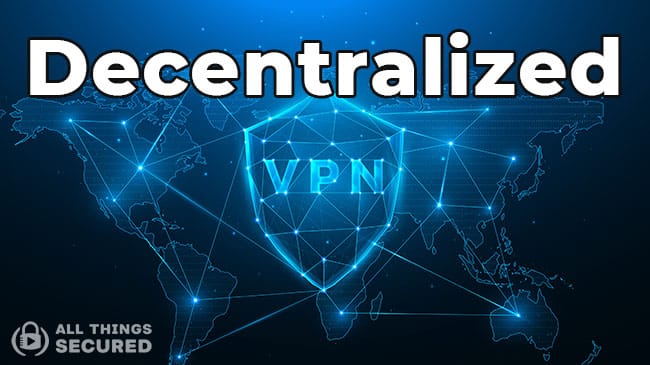 Understanding the Risks and Legalities of Decentralized VPNs in Cybersecurity