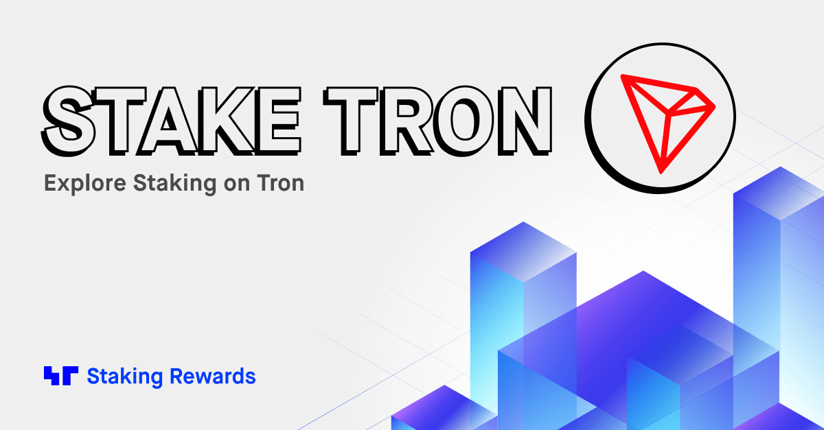 How to stake TRON (TRX) | Staking Rewards