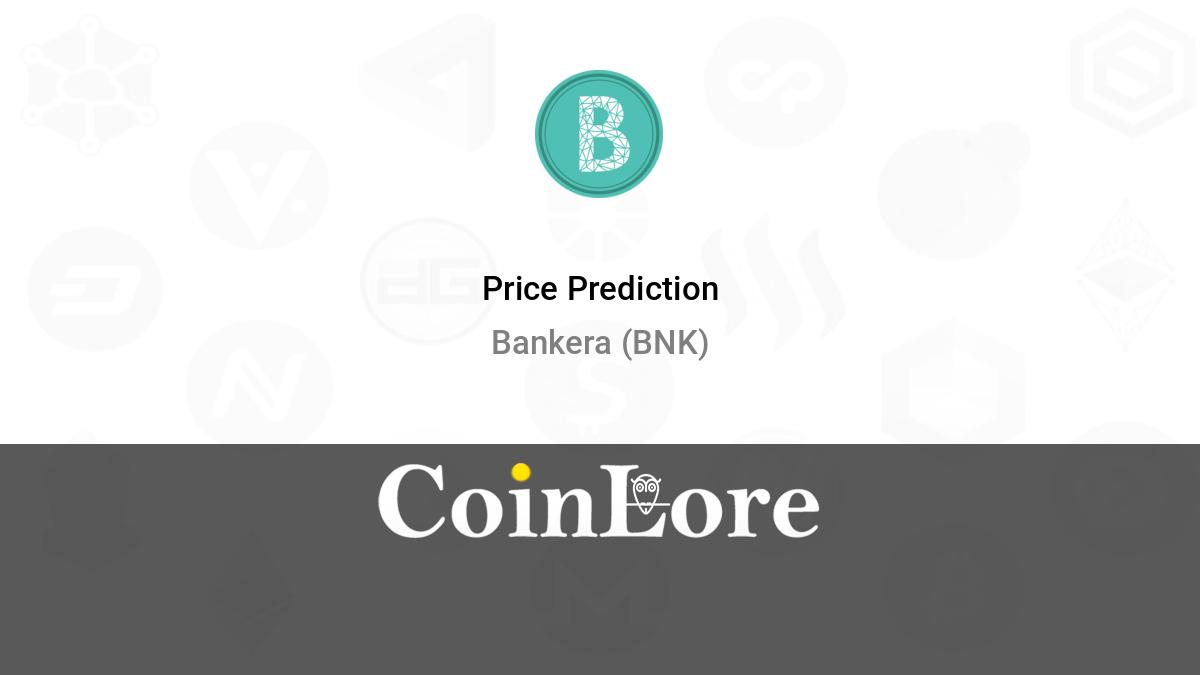 Bankera Price Prediction for Tomorrow, Week, Month, Year, & 