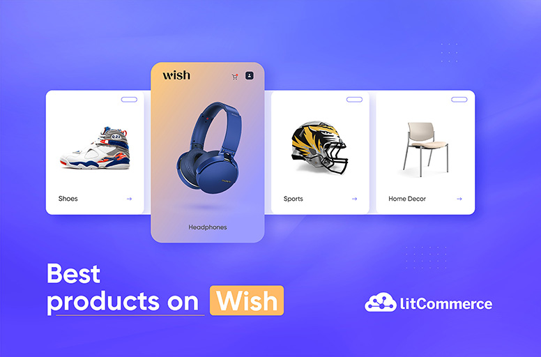 Want to Build a Shopping App like Wish App? Learn More here!