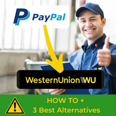 Payoneer vs Paypal vs Wire Transfer vs Western Union