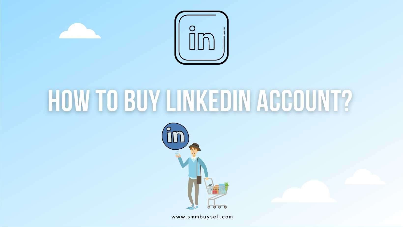 Buy LinkedIn Accounts - % USA, UK, Verified Aged Accounts | Devpost