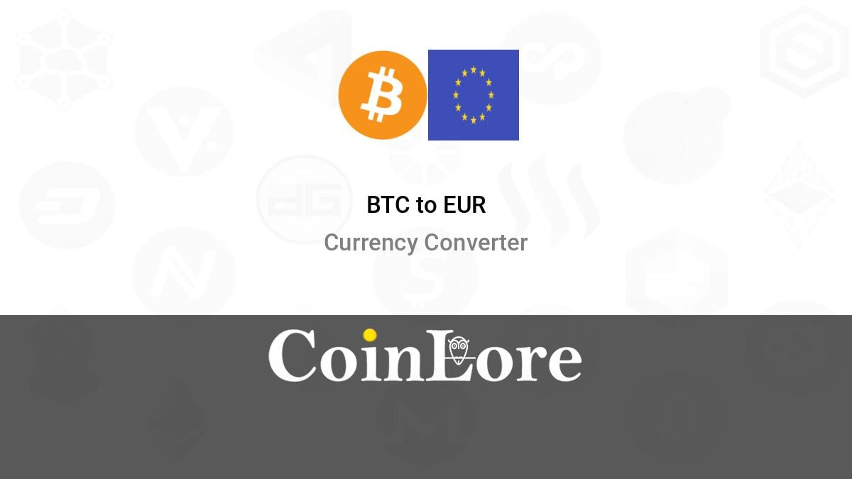 Convert BTC to EUR: Bitcoin to Euro