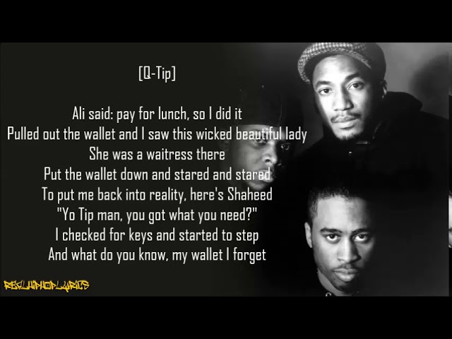 I Left My Wallet In El Segundo Lyrics by Tribe Called Quest