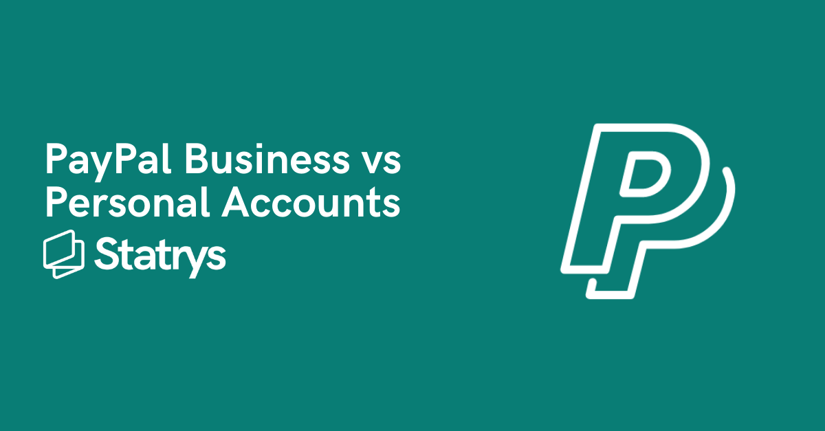 PayPal Business Account vs Personal Account: Which Is Best for You?