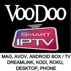 Voodoo Streams - The Best IPTV Subscription Service