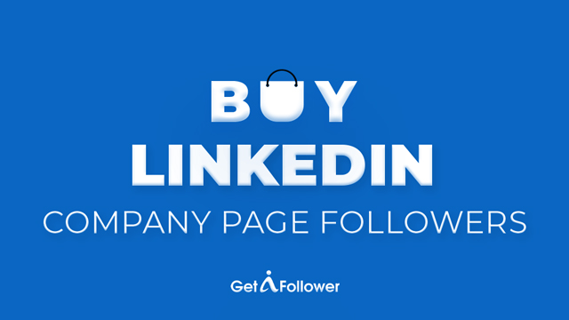 Buy LinkedIn Followers from $5 | % Safe | Media Mister