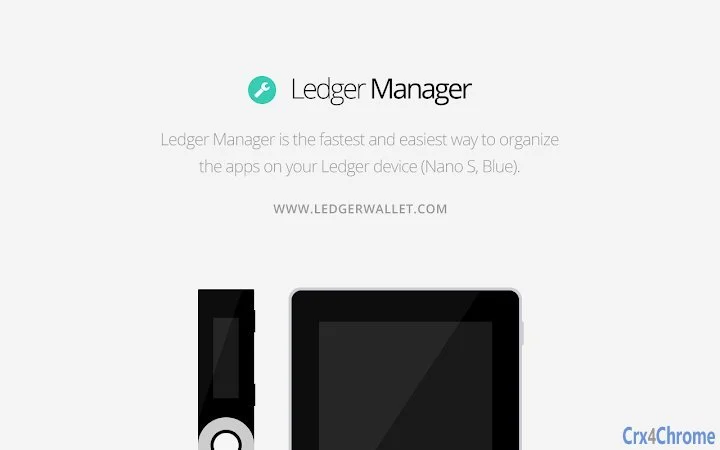 Download Ledger Manager CRX File for Chrome - Crx4Chrome