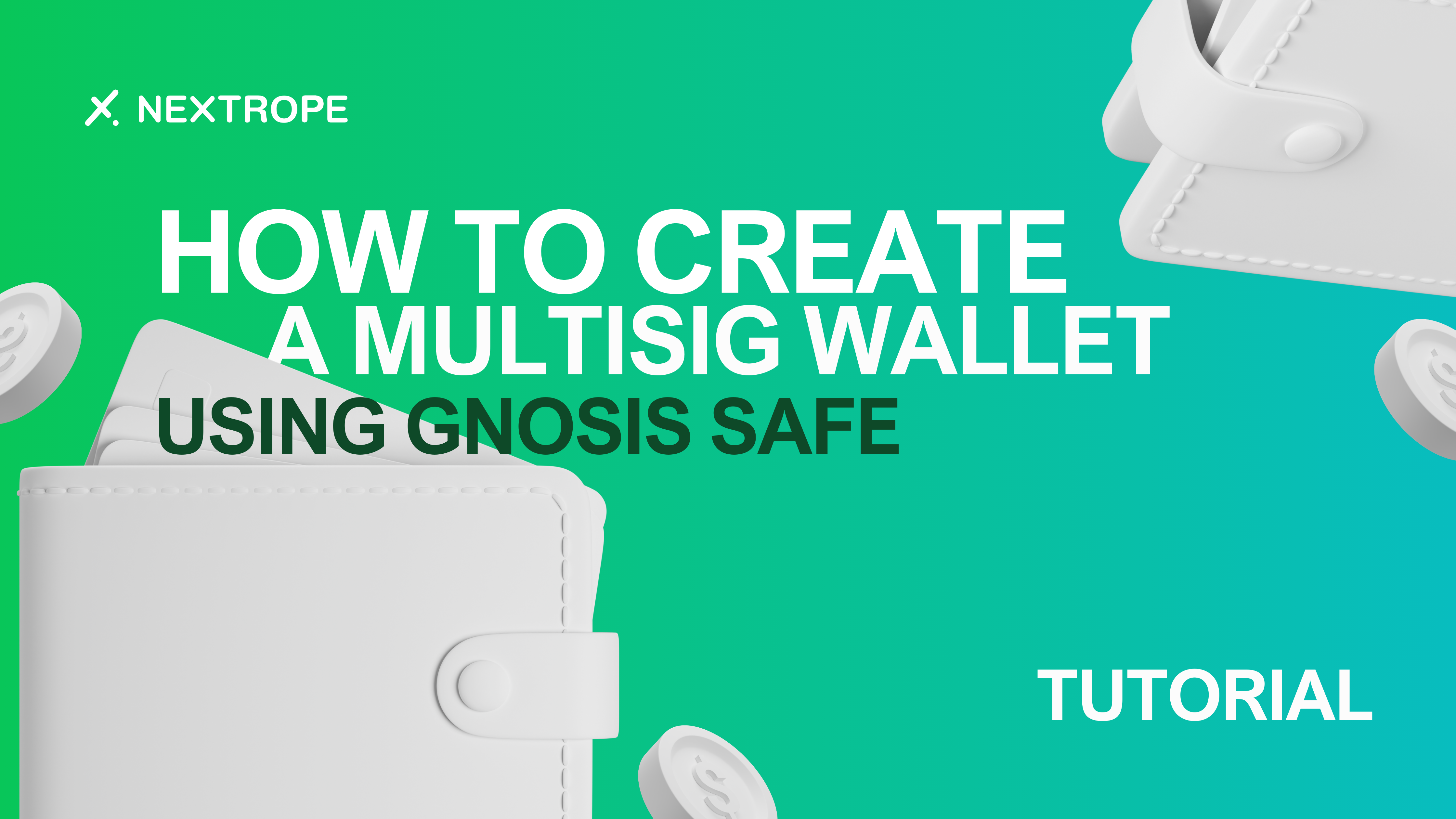 How to Set Up a Multi-Signature Wallet with Safe (prev. Gnosis Safe)