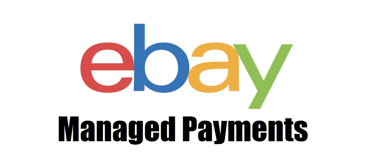 eBay Managed Payments: The Ultimate Guide! | eDesk