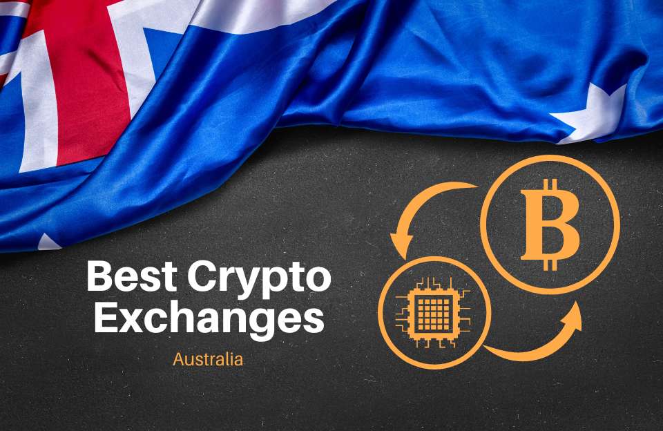 Best Crypto Exchange Australia: The Ultimate List for 