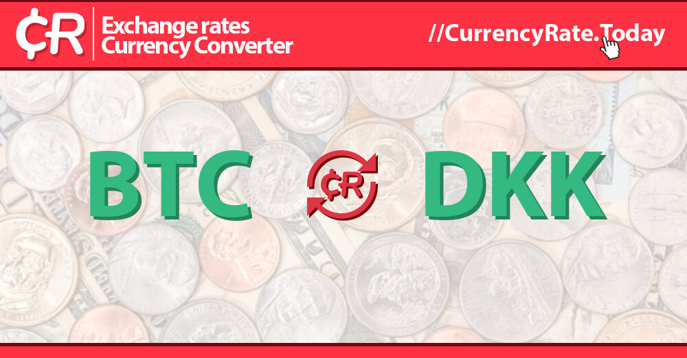 Live Bitcoin to Danish Kroner Exchange Rate - ₿ 1 BTC/DKK Today