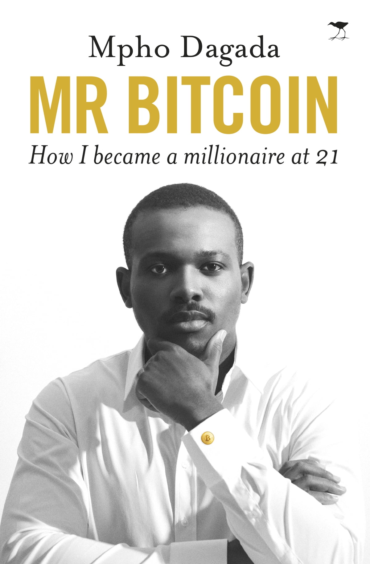 Mr Bitcoin : How I Became a Millionaire at 21 – KnowledgeKeyBooks