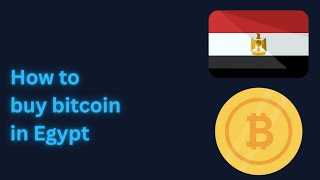 How to buy Bitcoin in Egypt - March 