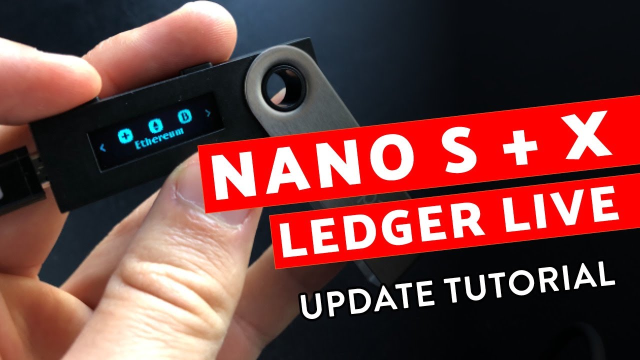 How to update Ledger Nano S, Nano X firmware - Upgrade Ledger device