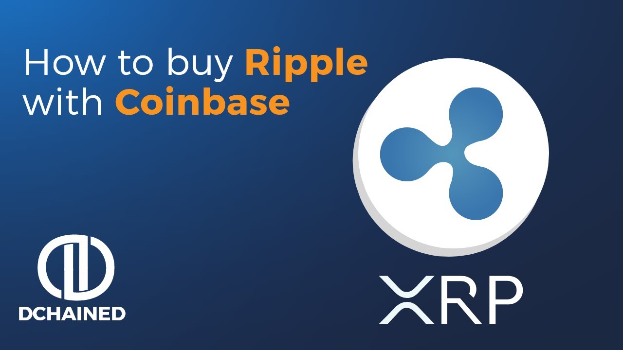 How To Buy XRP on Coinbase | The Crypto Times