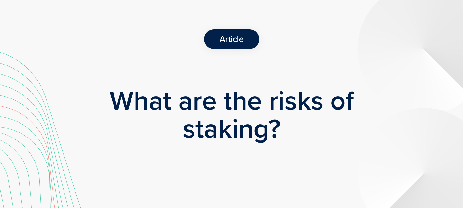 Beware of These 7 Risks While Staking Your Crypto In - WazirX Blog