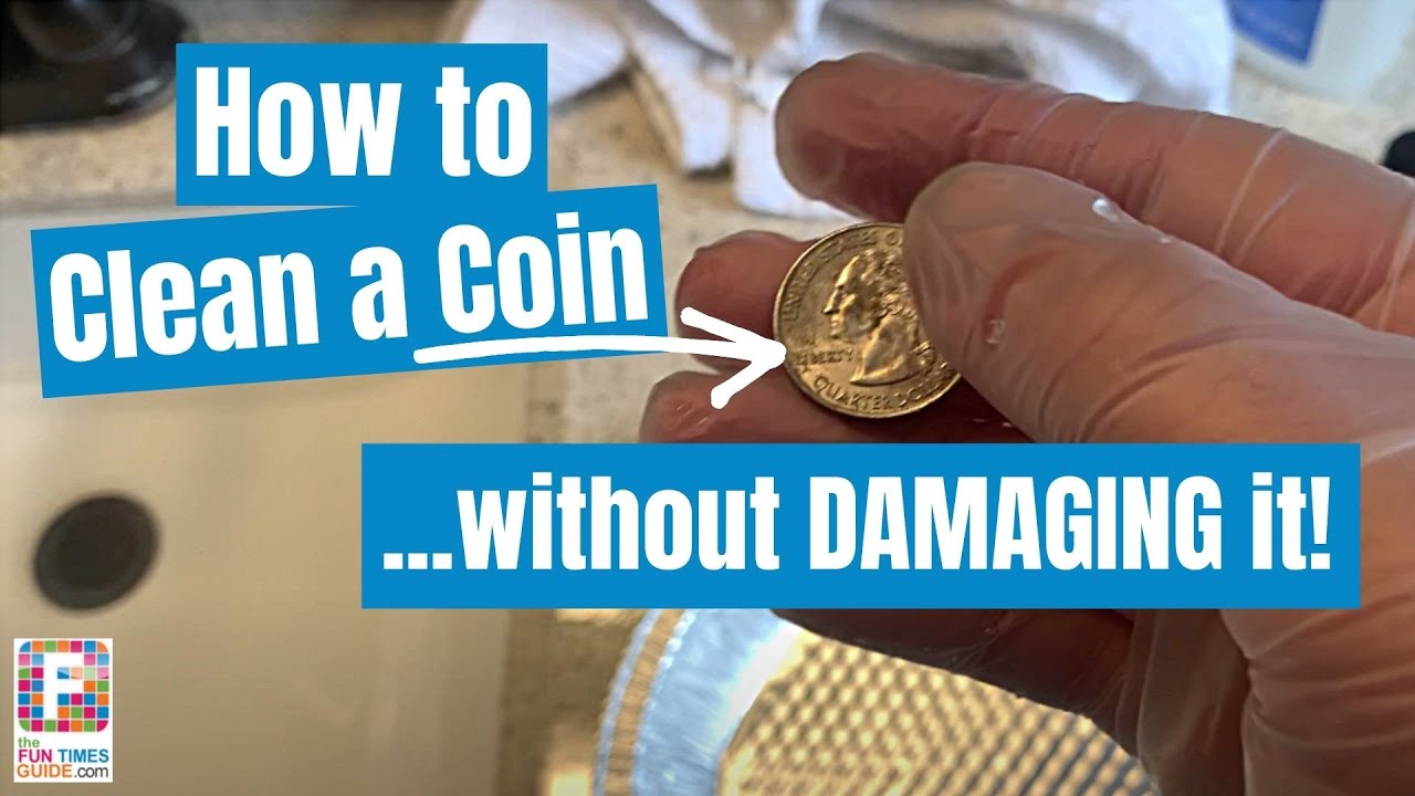 How to Clean Coins - How to Clean Things