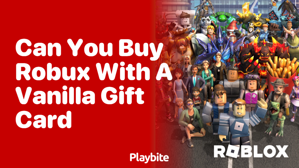 How to Buy Robux with a Vanilla Gift Card - Playbite