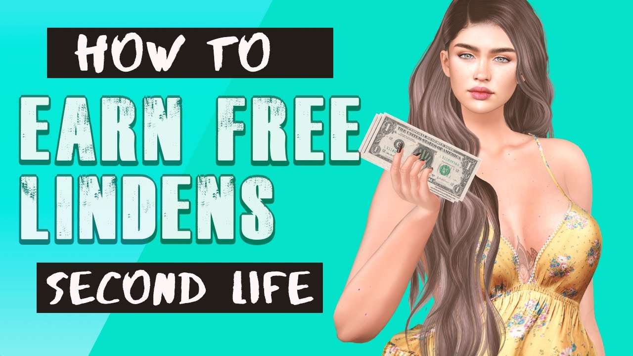 Easy way to earn Linden Dollars? - Linden Dollars (L$) - Second Life Community