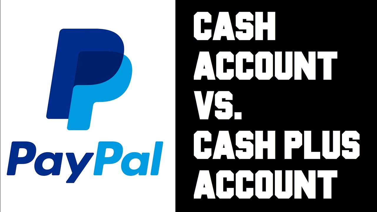 PayPal Cash and PayPal Cash Plus | Consumer Financial Protection Bureau