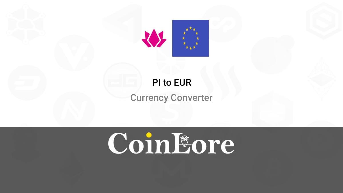 1 PI to EUR | How much is 1 PICOIN in EUR