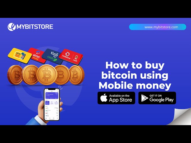 How To Withdraw Bitcoin To Your Mobile Money