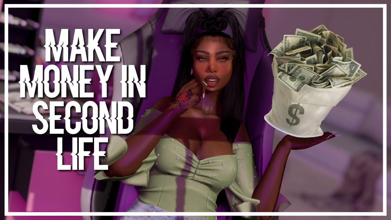 Making first money in Second Life | Smart SL