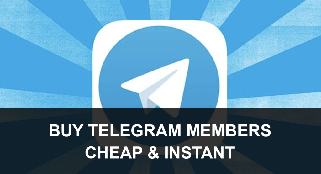 Top 7 Best Sites To Buy Telegram Members (Real & Instant)