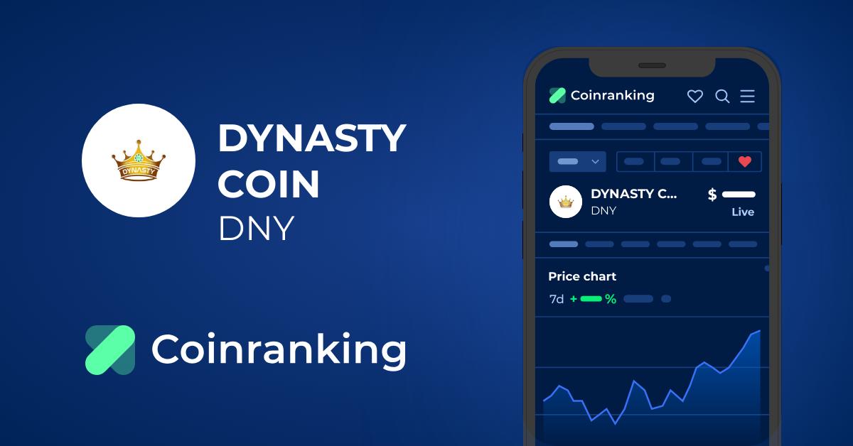 Dynasty Coin Price Today - Live DNY to USD Chart & Rate | FXEmpire