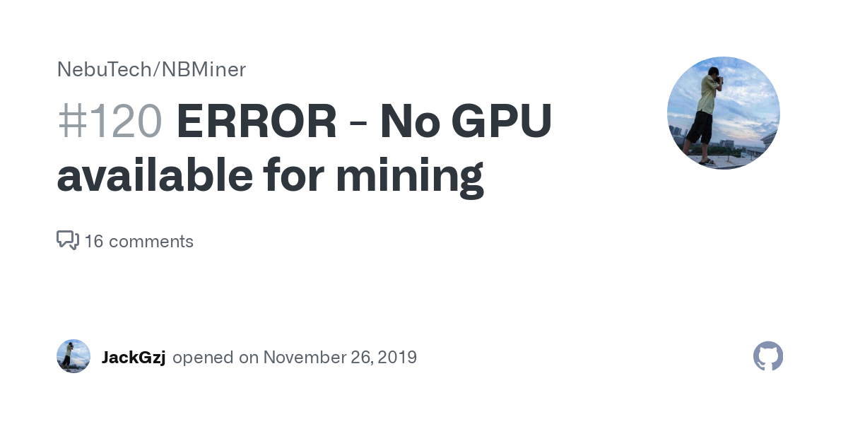 ERROR - No GPU available for mining · Issue # · NebuTech/NBMiner · GitHub