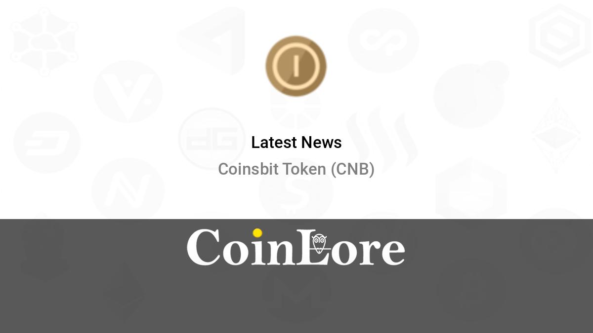 Coinsbit Token Price Today (USD) | CNB Price, Charts & News | bitcoinlog.fun