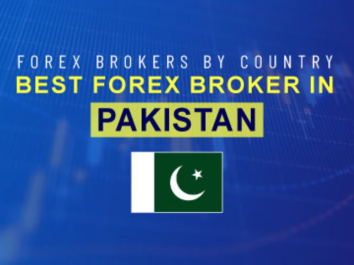 9 Best Forex Brokers in Pakistan () | InvestinGoal