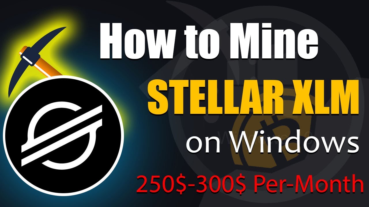 3 Ways to Start Mining Stellar - bitcoinlog.fun