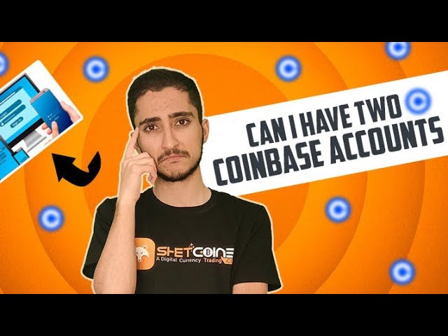 Can You Have More Than One Coinbase Account - Crypto Head