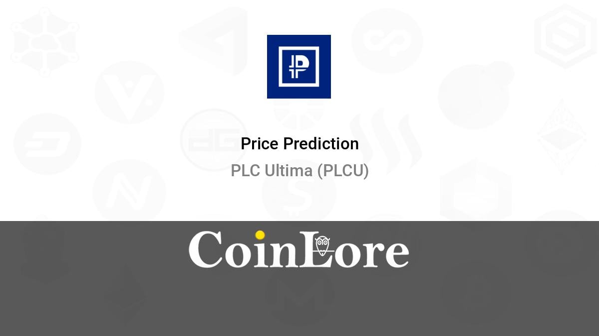 PLC Ultima Price Prediction up to $4, by - PLCU Forecast - 