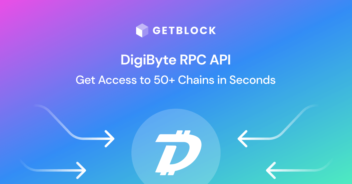 Digibyte Nodes | Get Access to DGB Nodes | NOWNodes