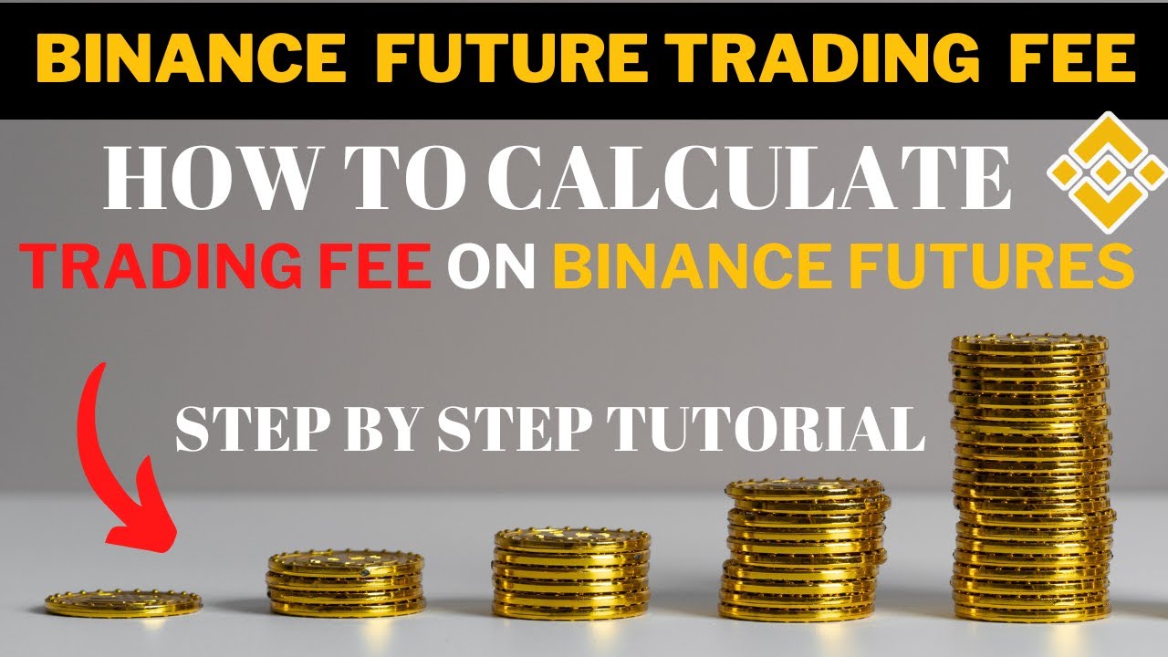 Binance Fee Calculator | Calculate Binance Spot & Futures Fees