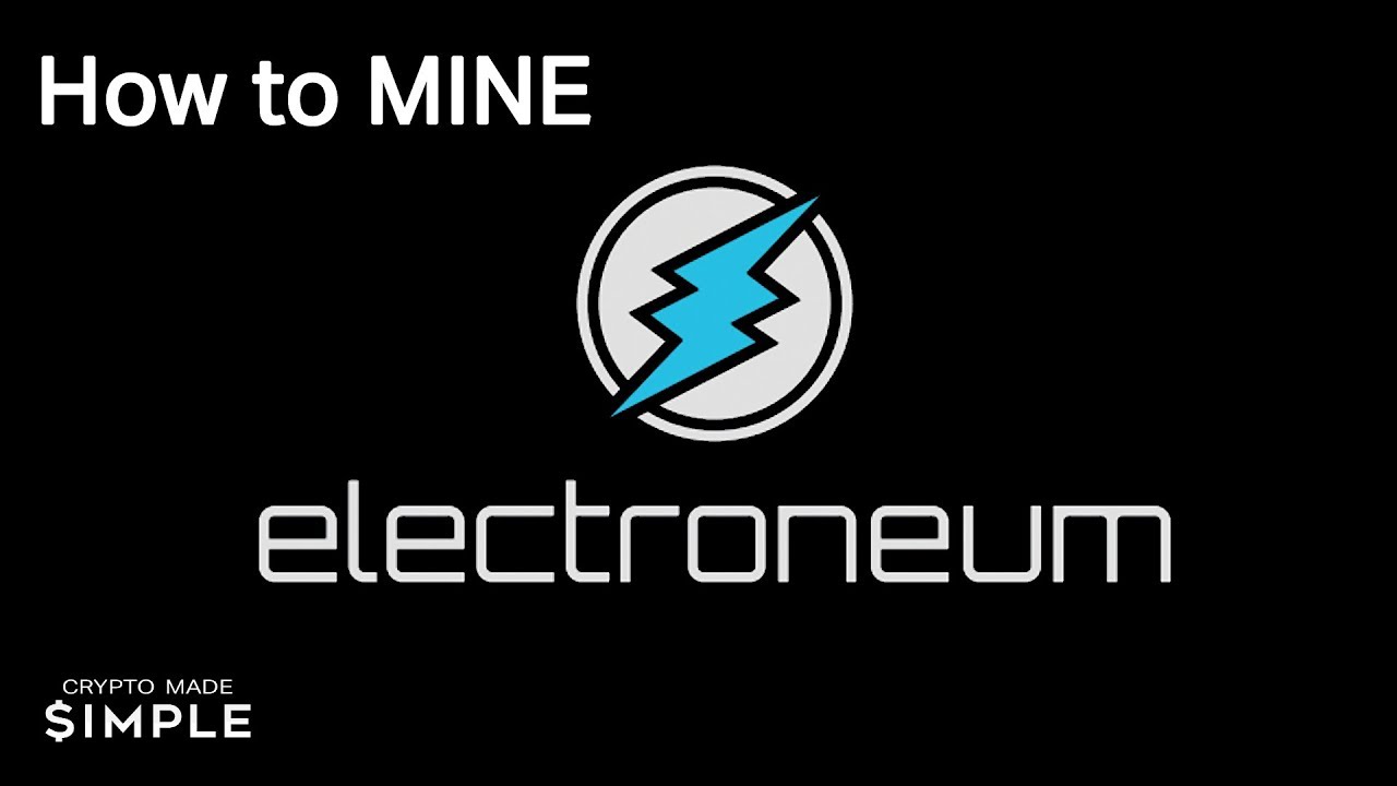 Electroneum Mining: How to Mine Electroneum - Complete Guide