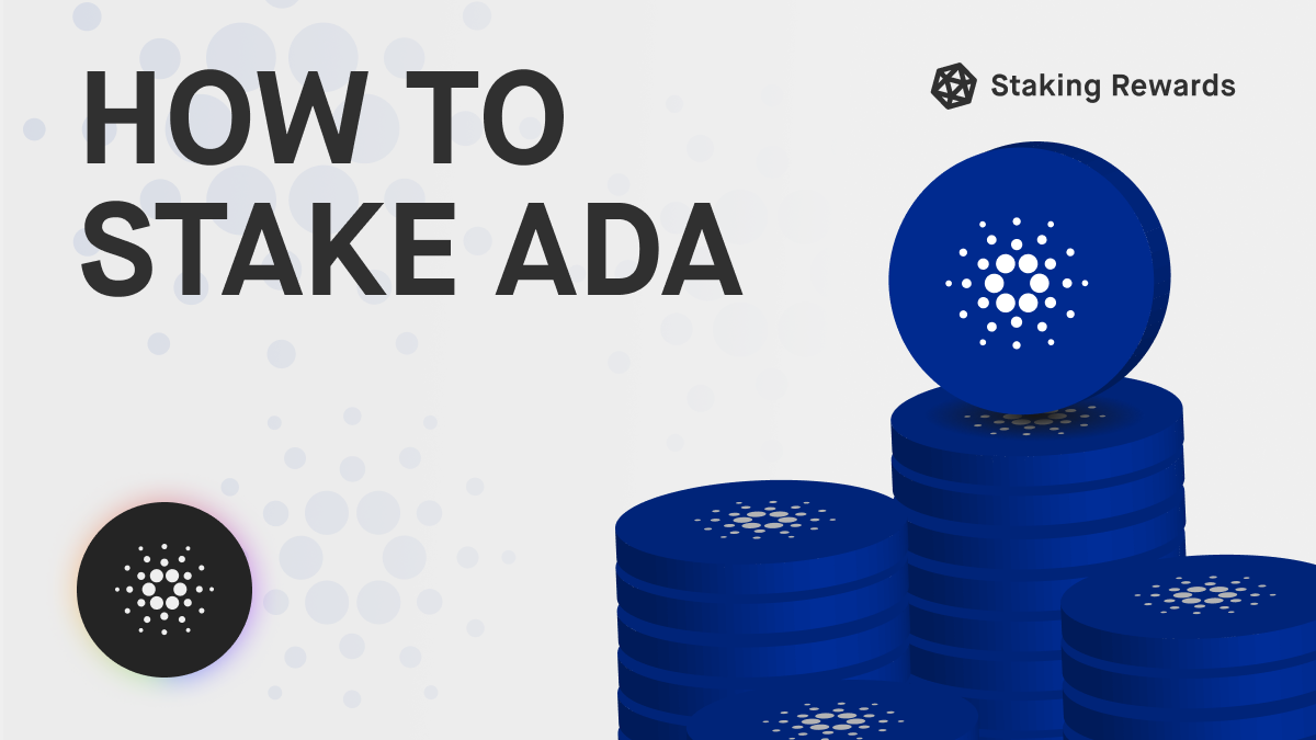 How to Stake Cardano (ADA) | Staking Rewards