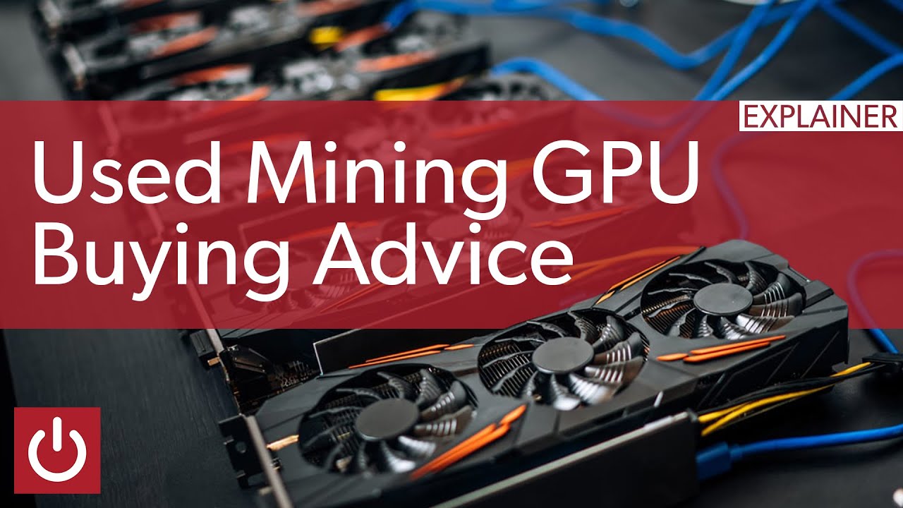 Should you buy a GPU that was used for mining?