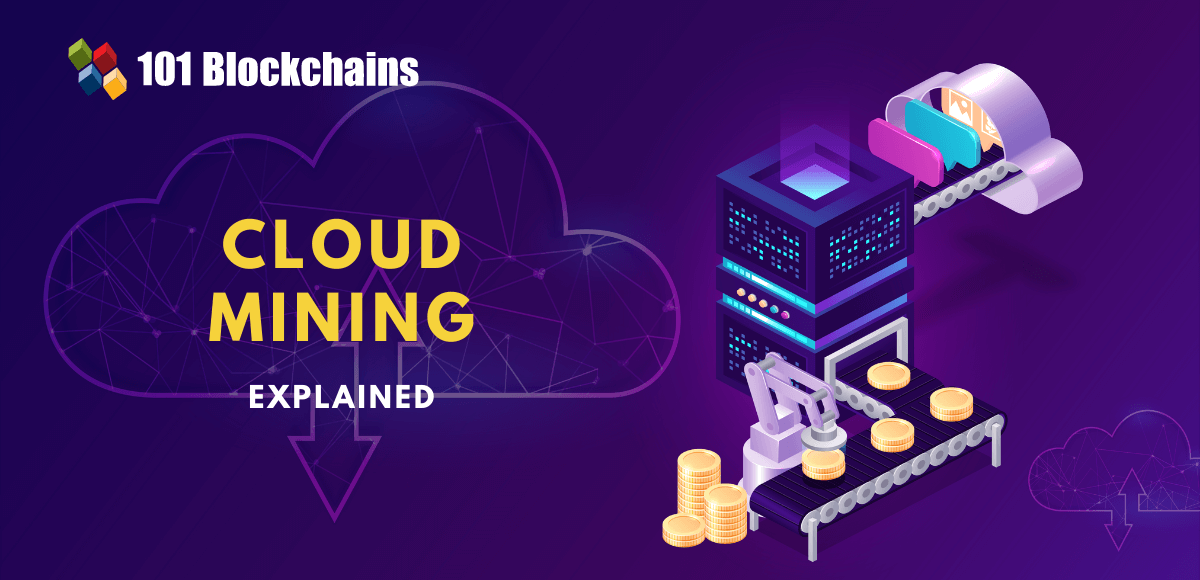 What is Cloud Mining & How it Works?