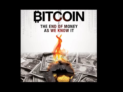 Bitcoin: The End of Money as We Know It () - IMDb