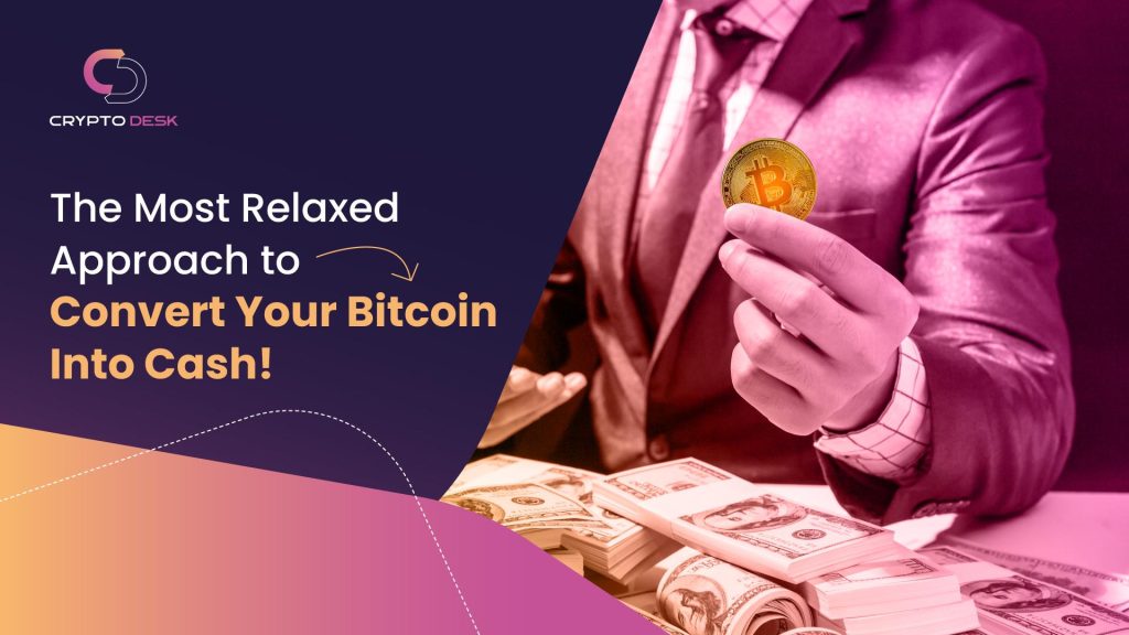 Sell Bitcoin In Dubai & Get Cash Or Bank Transfer