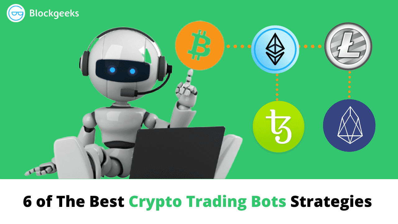 Top 10 Crypto Trading Bot Strategies Of - cryptomaton